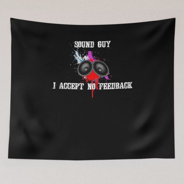 Item preview, Sound Guy I Accept No Feedback  designed and sold by TeeTimeGuys.