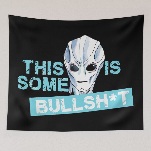 Item preview, This Is Some Bullshit-Resident Alien designed and sold by kerabat.