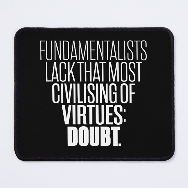 Item preview, Fundamentalists lack that most civilising of virtues: doubt. #2 v.3 designed and sold by x1brett.