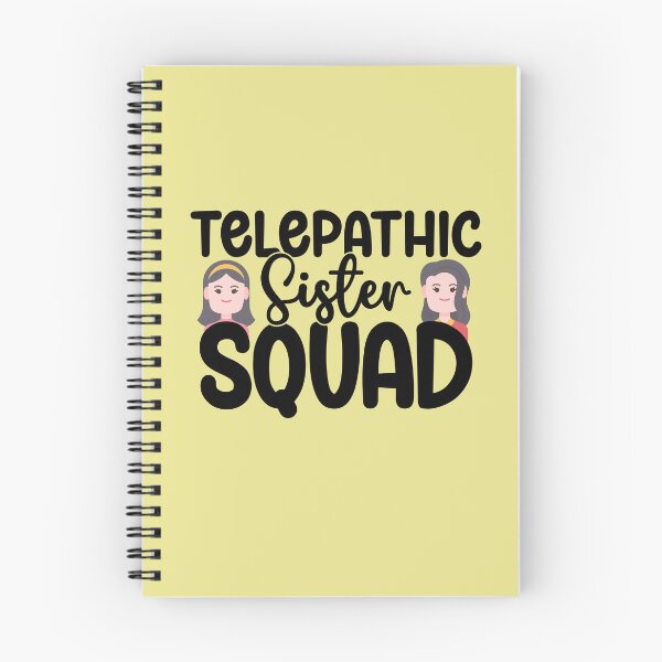 Item preview, Telepathic Sister Squad Sisterly Love Sibling Bond Telepathy designed and sold by inkedtee.
