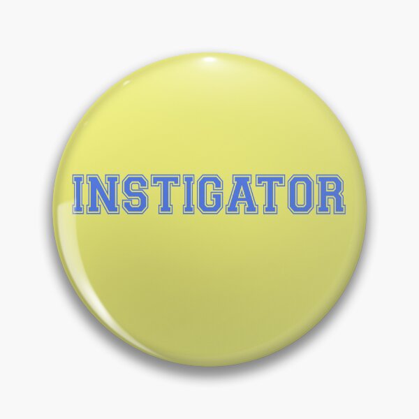 Item preview, INSTIGATOR - There's One in Every Bunch! designed and sold by bridgetscollect.