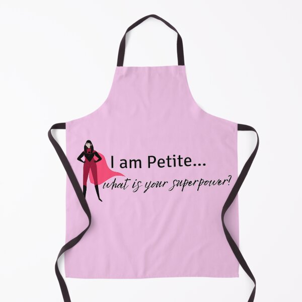 Item preview, I am Petite, What is your superpower? designed and sold by Kristellabeauty.