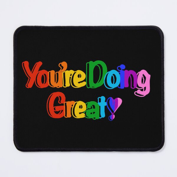 Item preview, You’re Doing Great designed and sold by Made of Maggic .