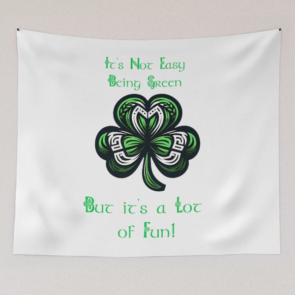 Item preview, St Patrick Day Shamrock It's not easy being green, But it's a Lot of Fun! designed and sold by Irbisinthebox.