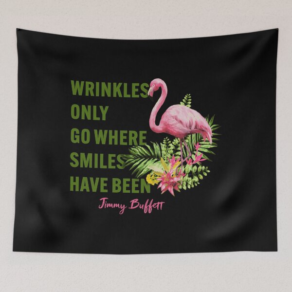 Item preview, Wrinkles Only Go Where Smiles Have Been Cool Flamingo Green Font designed and sold by YerrouDesing.