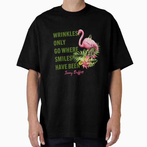 Item preview, Wrinkles Only Go Where Smiles Have Been Cool Flamingo Green Font designed and sold by YerrouDesing.