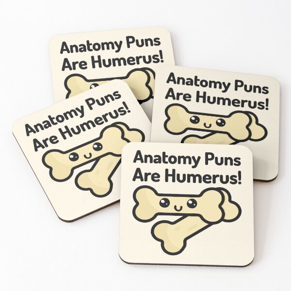 Item preview, Anatomy Puns Are Humerus! Cute Bone Anatomy Pun designed and sold by PMCreative.
