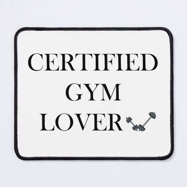Item preview, Certified Gym Lover designed and sold by ReljaStojilovic.