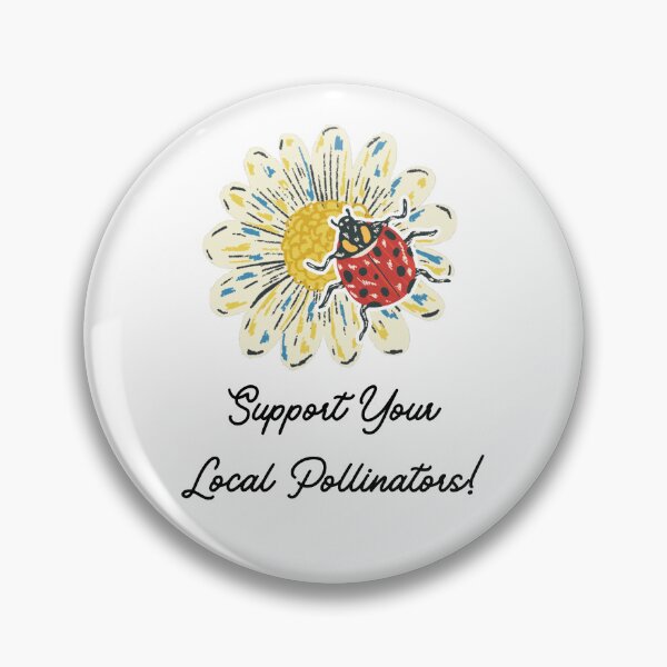 Item preview, Support Your Local Pollinators Ladybug and Flower Design designed and sold by CarefulCreation.