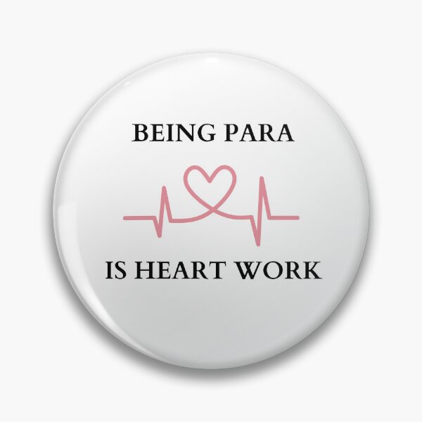 Item preview, Being Para is Heart Work Funny Gifts for Paraprofessionals designed and sold by Klaudia Kruk.