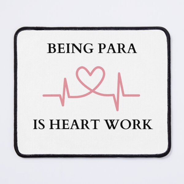 Item preview, Being Para is Heart Work Funny Gifts for Paraprofessionals designed and sold by Klaudia Kruk.