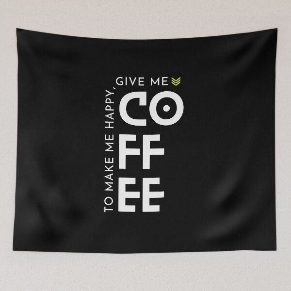 Item preview, To make me Happy give me Coffee designed and sold by Claustronautas.