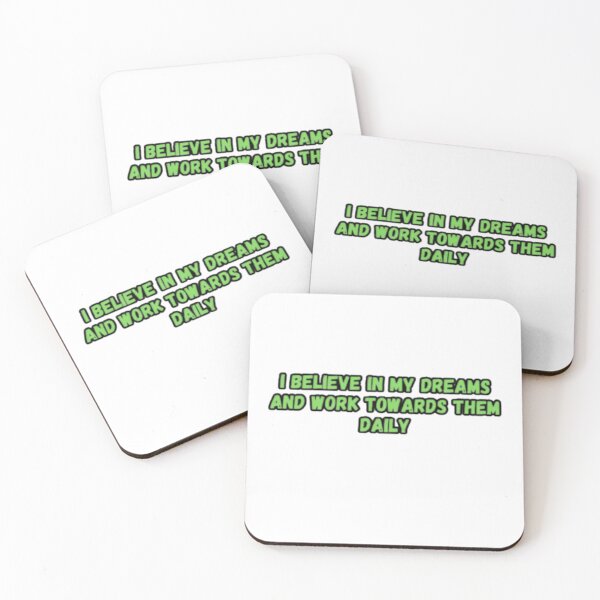 Item preview, I Believe In My Dreams & Work Towards Them Daily designed and sold by CapriCreatives.