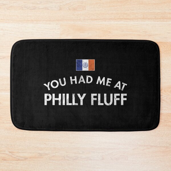 Item preview, You Had Me At Philly Fluff - Distressed designed and sold by twHistory.