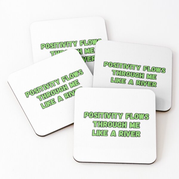 Item preview, Positivity Flows Through Me Like A River designed and sold by CapriCreatives.