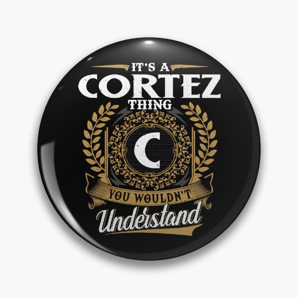 Item preview, It Is A Cortez Thing You Wouldnt Understand  designed and sold by Huck-me.