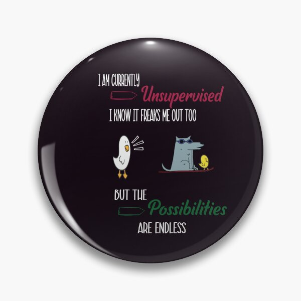 Item preview, i'm currently unsupervised funny sarcastic saying designed and sold by FatehDesign.