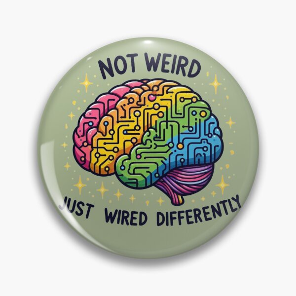Item preview, Not weird just wired differently designed and sold by Vkinsify.