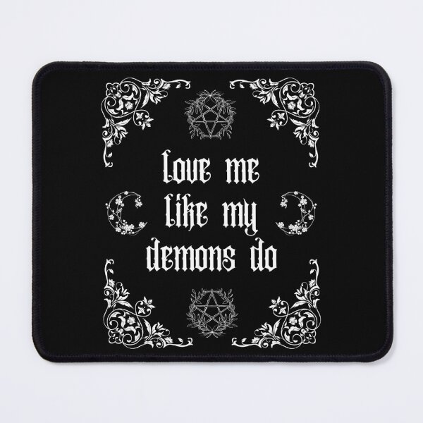 Item preview, Love Me Like My Demons Do designed and sold by MsAntidote.