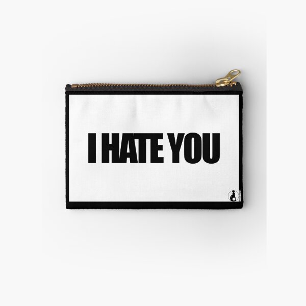 Item preview, I HATE YOU designed and sold by MobsProject.