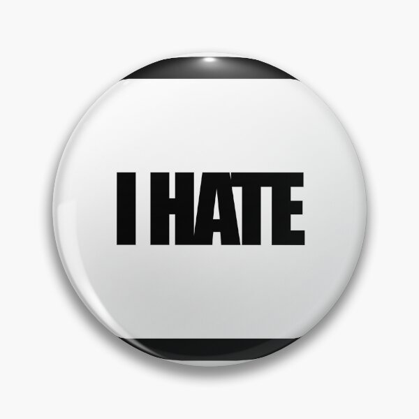 Item preview, I HATE designed and sold by MobsProject.