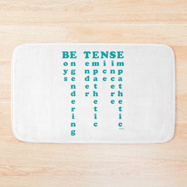 Item preview, BE TENSE designed and sold by Shelikesgreen.