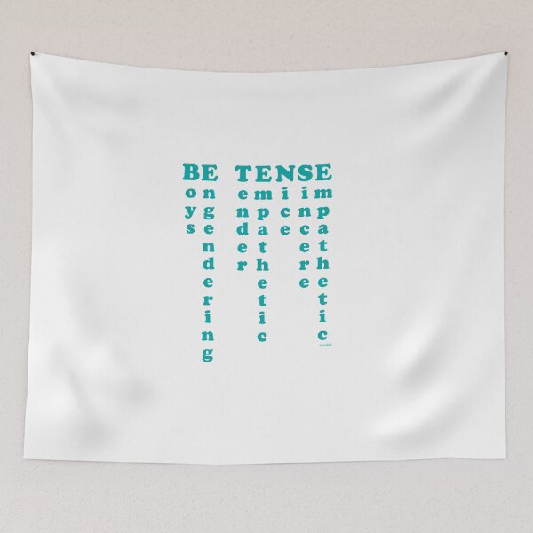 Item preview, BE TENSE designed and sold by Shelikesgreen.