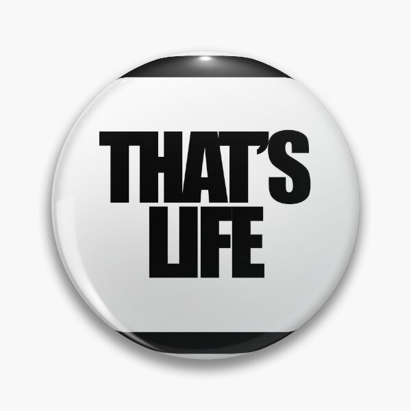 Item preview, THAT’S LIFE designed and sold by MobsProject.