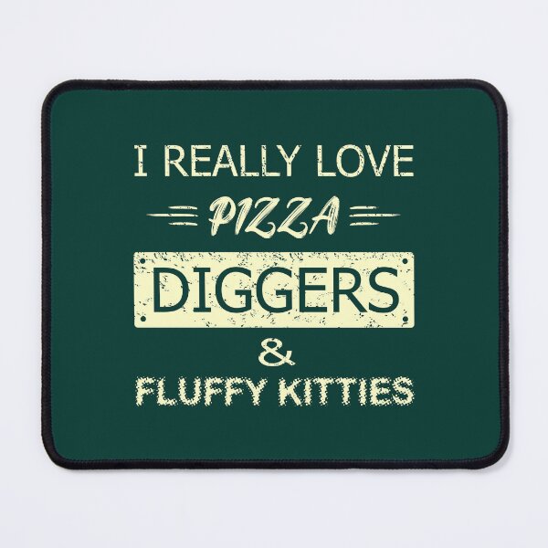 Item preview, I really love pizza, diggers and fluffy kitties designed and sold by kebello-shop.