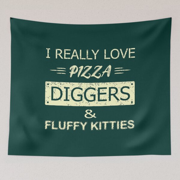 Item preview, I really love pizza, diggers and fluffy kitties designed and sold by kebello-shop.