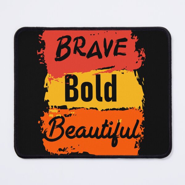 Item preview, Brave Bold Beautiful designed and sold by Truck Stop One.