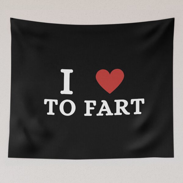 Item preview, I Love To Fart Funny Saying designed and sold by ANNINOART ⭐⭐⭐⭐⭐.