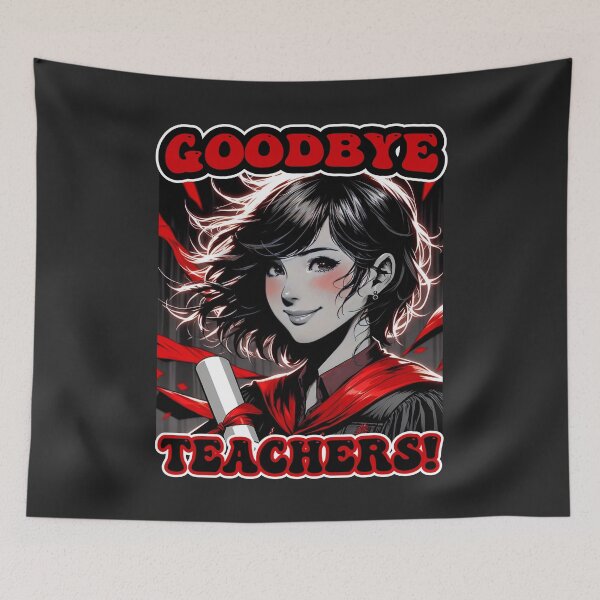 Item preview, Goodbye Teachers! Joyful Graduation Bliss in Black, White, Gray, and Red designed and sold by SplashTastic.