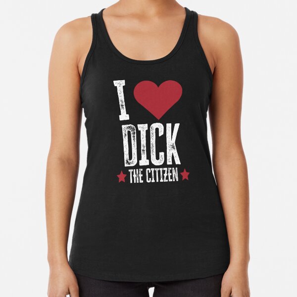 Item preview, I Love Dick The Citizen designed and sold by DickTheCitizen.