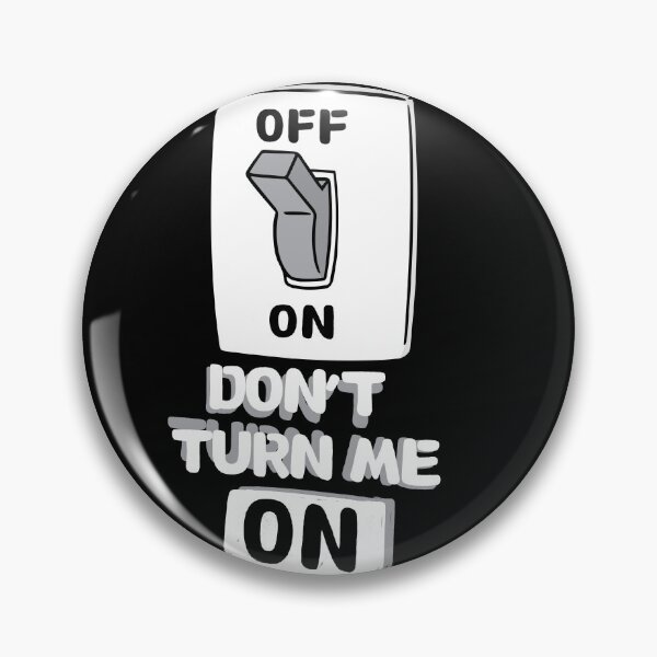 Item preview,  Don't Turn Me ON, switch designed and sold by dmtdc.