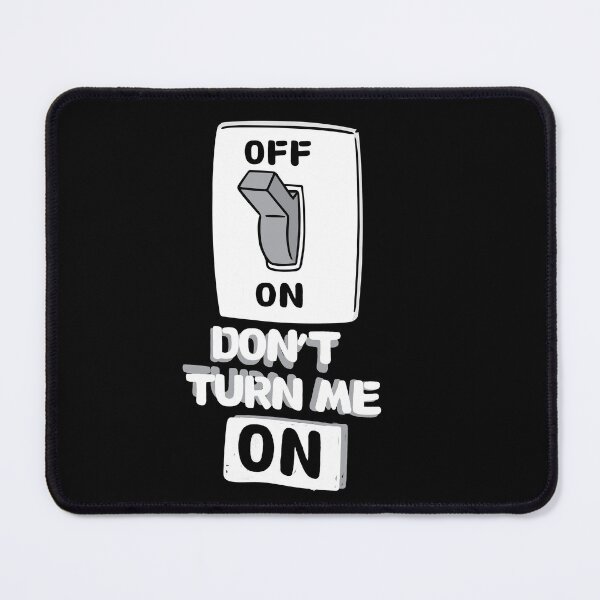 Item preview, Don't Turn Me ON, switch designed and sold by dmtdc.