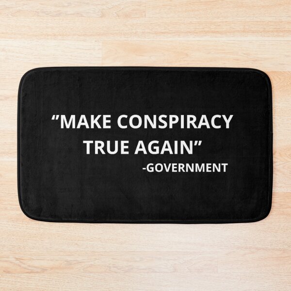 Item preview, Make conspiracy true again designed and sold by SmileshareShop.