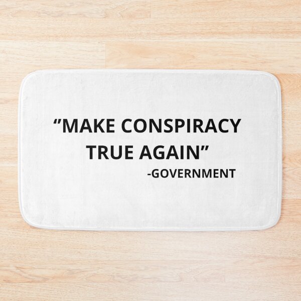 Item preview, Make conspiracy true again designed and sold by SmileshareShop.