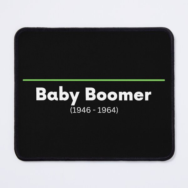 Item preview, Baby Boomer (1946-1964) designed and sold by CerolBlue.