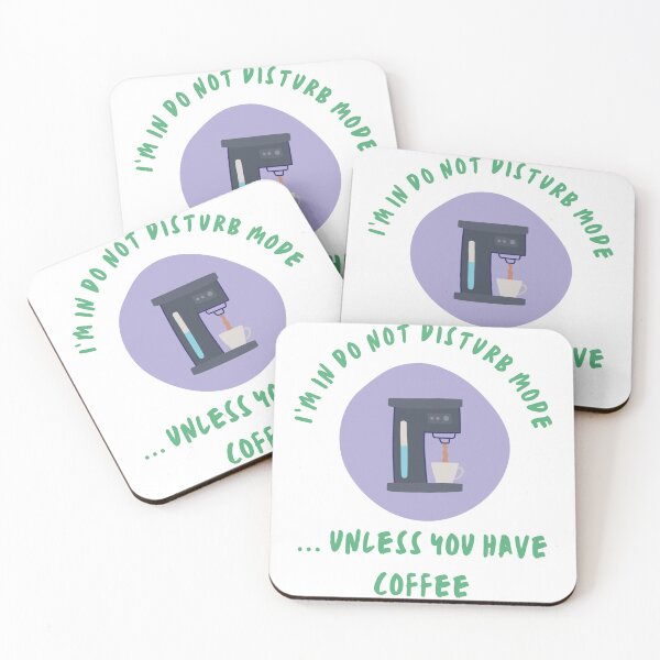 Item preview, Do Not Disturb Mode: Coffee Machine Design designed and sold by Harib Kassime.