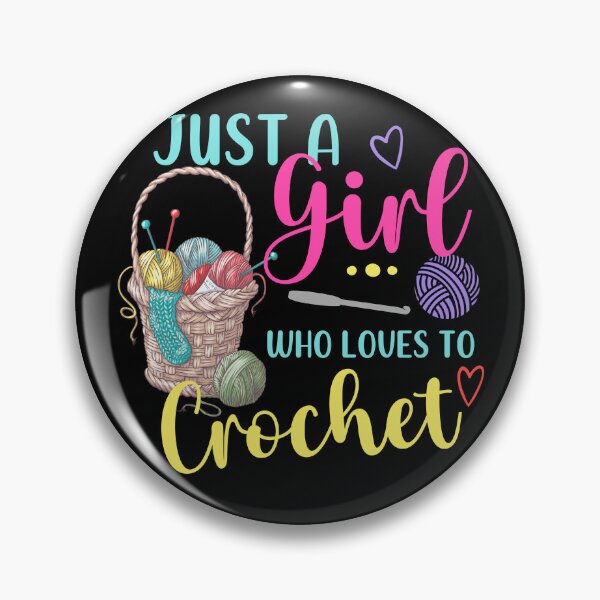 Item preview, Crochet Enthusiast Just a Girl Who Loves Crochet designed and sold by edesignprints.