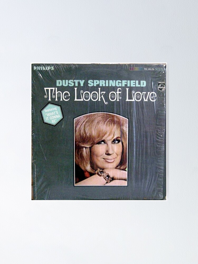 Dusty Springfield, The Look Of Love" Poster For Sale By Vintaged.