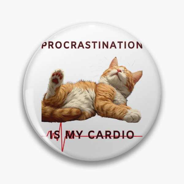 Item preview, Procrastination is my cardio designed and sold by MariaLuiza26.