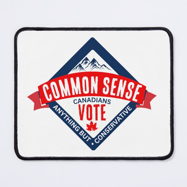 Item preview, Common Sense Canadians Vote Anything but Conservative designed and sold by wokeleftapparel.