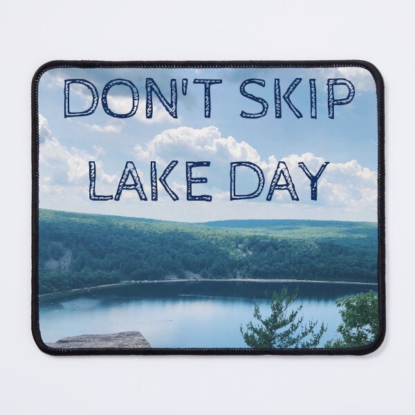 Item preview, Don't Skip Lake Day - Devil's Lake, WI designed and sold by offdutyplaces.