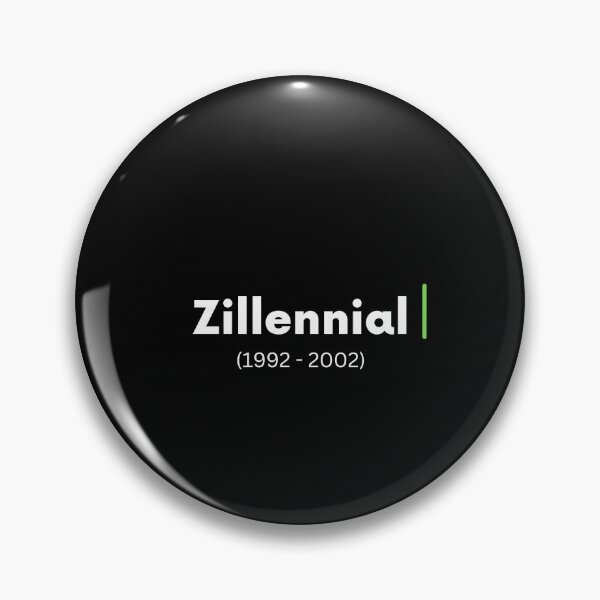 Item preview, Zillennial (1992-2002) designed and sold by CerolBlue.