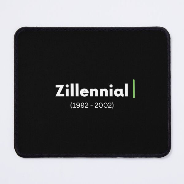Item preview, Zillennial (1992-2002) designed and sold by CerolBlue.