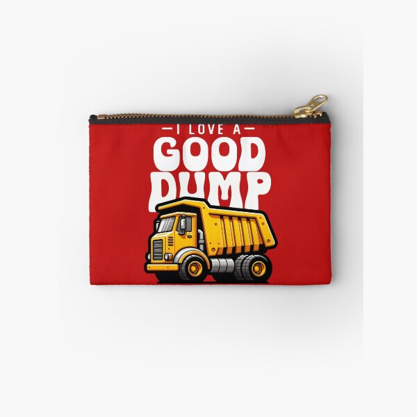 Item preview, I Love a Good Dump Funny Dump Truck Saying designed and sold by DetourShirts.
