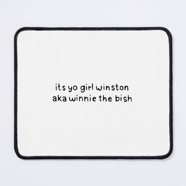 Item preview, Its yo Girl Winnie the Bish. Winston Bishop. New Girl designed and sold by dontqu0teme.