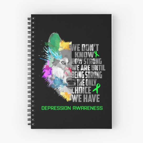 Item preview, Depression Awareness, We Do Not Know How Strong We Are Until Being Strong In The Only Choice We Have designed and sold by KatMercerr.